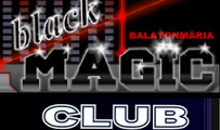 Discothek Black Magic in Balatonmariafürdö